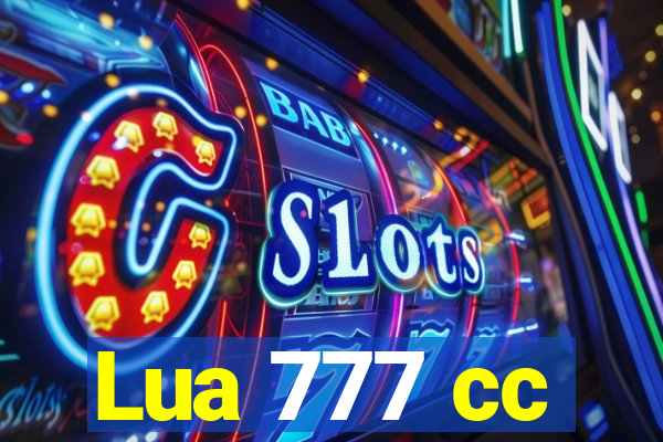 Lua 777 cc